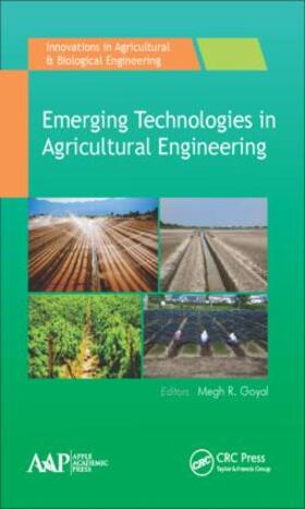 Goyal | Emerging Technologies in Agricultural Engineering | Buch | 978-1-77188-340-5 | sack.de