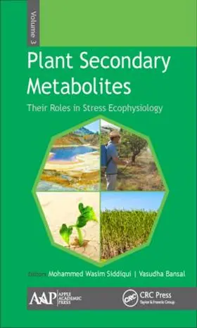 Siddiqui / Bansal |  Plant Secondary Metabolites, Volume Three | Buch |  Sack Fachmedien