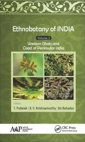 Pullaiah / Krishnamurthy / Bahadur | Ethnobotany of India, Volume 2 | Buch | 978-1-77188-404-4 | www.sack.de