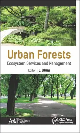 Blum | Urban Forests | Buch | 978-1-77188-425-9 | www.sack.de
