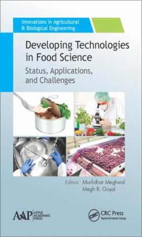 Meghwal / Goyal | Developing Technologies in Food Science | Buch | 978-1-77188-447-1 | sack.de