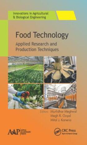 Meghwal / Goyal / Kaneria | Food Technology | Buch | 978-1-77188-509-6 | sack.de