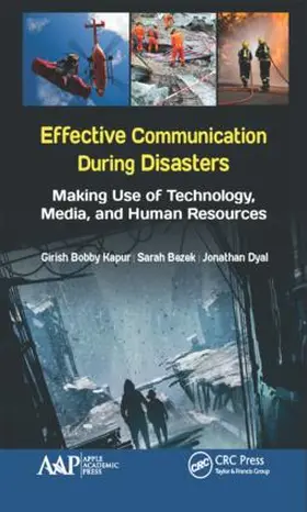 Kapur / Bezek / Dyal | Effective Communication During Disasters | Buch | 978-1-77188-511-9 | www.sack.de