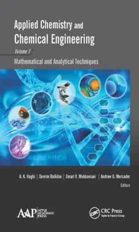 Haghi / Balköse / Mukbaniani |  Applied Chemistry and Chemical Engineering, Volume 1 | Buch |  Sack Fachmedien