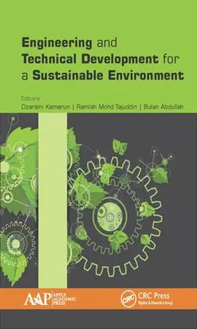 Kamarun / Tajuddin / Abdullah |  Engineering and Technical Development for a Sustainable Environment | Buch |  Sack Fachmedien