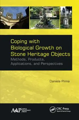 Pinna | Coping with Biological Growth on Stone Heritage Objects | Buch | 978-1-77188-532-4 | www.sack.de