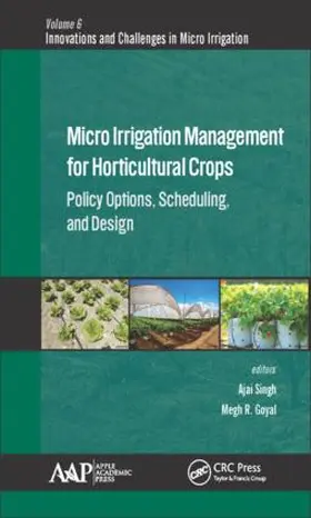 Goyal / Singh |  Micro Irrigation Engineering for Horticultural Crops | Buch |  Sack Fachmedien