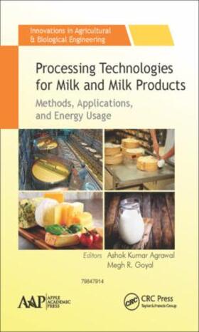 Agrawal / Goyal |  Processing Technologies for Milk and Milk Products | Buch |  Sack Fachmedien