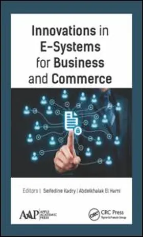 Kadry / El Hami |  Innovations in E-Systems for Business and Commerce | Buch |  Sack Fachmedien