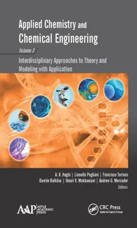 Haghi / Pogliani / Torrens |  Applied Chemistry and Chemical Engineering, Volume 3 | Buch |  Sack Fachmedien