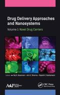 Sharma / Keservani / Kesharwani |  Drug Delivery Approaches and Nanosystems, Volume 1 | Buch |  Sack Fachmedien