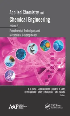 Haghi / Pogliani / Castro |  Applied Chemistry and Chemical Engineering, Volume 4 | Buch |  Sack Fachmedien