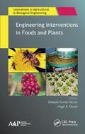 Verma / Goyal |  Engineering Interventions in Foods and Plants | Buch |  Sack Fachmedien
