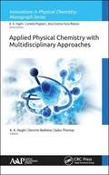 Haghi / Balköse / Thomas |  Applied Physical Chemistry with Multidisciplinary Approaches | Buch |  Sack Fachmedien