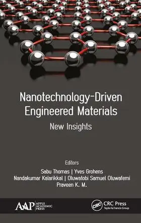 Thomas / Grohens / Kalarikkal |  Nanotechnology-Driven Engineered Materials | Buch |  Sack Fachmedien