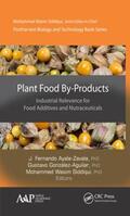 Ayala-Zavala / González-Aguilar / Siddiqui |  Plant Food By-Products | Buch |  Sack Fachmedien