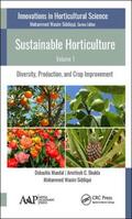 Mandal / Shukla / Siddiqui |  Sustainable Horticulture, Volume 1 | Buch |  Sack Fachmedien