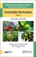 Mandal / Shukla / Siddiqui |  Sustainable Horticulture, Volume 2: | Buch |  Sack Fachmedien