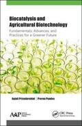 Priyadarshini / Pandey |  Biocatalysis and Agricultural Biotechnology: Fundamentals, Advances, and Practices for a Greener Future | Buch |  Sack Fachmedien