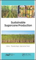 Singh / Tiwari |  Sustainable Sugarcane Production | Buch |  Sack Fachmedien