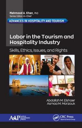 Elshaer / Marzouk | Labor in the Tourism and Hospitality Industry | Buch | 978-1-77188-731-1 | sack.de