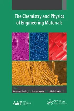 Berlin / Joswik / Vatin |  The Chemistry and Physics of Engineering Materials | Buch |  Sack Fachmedien