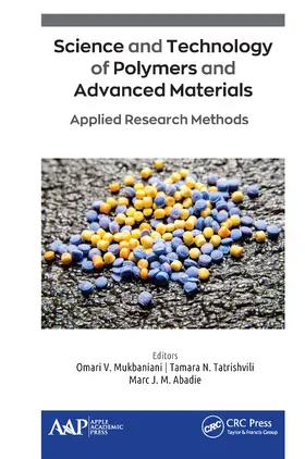 Mukbaniani / Tatrishvili / Abadie |  Science and Technology of Polymers and Advanced Materials | Buch |  Sack Fachmedien