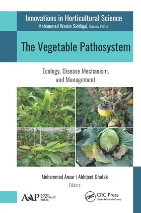 Ansar / Ghatak | The Vegetable Pathosystem | Buch | 978-1-77188-776-2 | www.sack.de