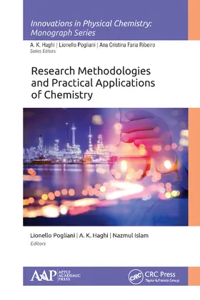 Pogliani / Haghi / Islam |  Research Methodologies and Practical Applications of Chemistry | Buch |  Sack Fachmedien