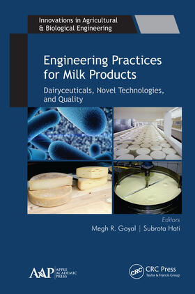 Goyal / Hati | Engineering Practices for Milk Products | Buch | 978-1-77188-801-1 | sack.de