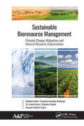 Maiti / González Rodríguez / Kumari |  Sustainable Bioresource Management: Climate Change Mitigation and Natural Resource Conservation | Buch |  Sack Fachmedien