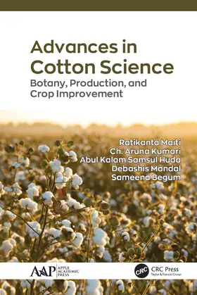Maiti / Kumari / Mandal | Advances in Cotton Science | Buch | 978-1-77188-819-6 | www.sack.de