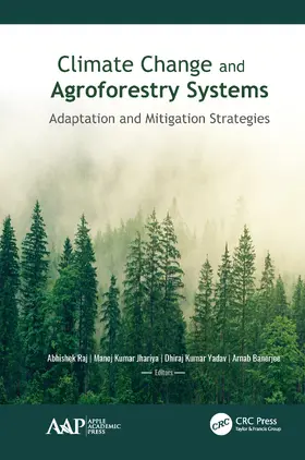 Raj / Jhariya / Yadav |  Climate Change and Agroforestry Systems | Buch |  Sack Fachmedien