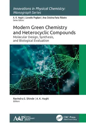 Shinde / Haghi |  Modern Green Chemistry and Heterocyclic Compounds | Buch |  Sack Fachmedien