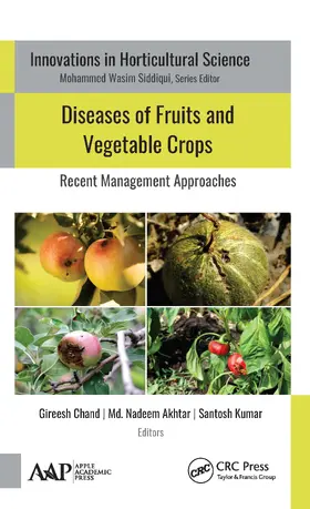 Kumar / Chand / Akhtar |  Diseases of Fruits and Vegetable Crops | Buch |  Sack Fachmedien