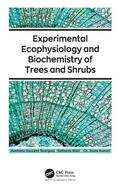 González Rodríguez / Maiti / Kumari |  Experimental Ecophysiology and Biochemistry of Trees and Shrubs | Buch |  Sack Fachmedien