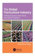 Hakeem |  The Global Floriculture Industry | Buch |  Sack Fachmedien