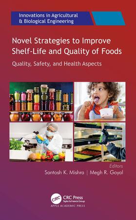 Mishra / Goyal |  Novel Strategies to Improve Shelf-Life and Quality of Foods | Buch |  Sack Fachmedien