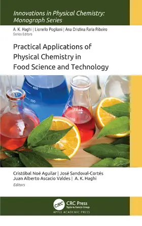 Haghi / Noé Aguilar / Sandoval Cortes |  Practical Applications of Physical Chemistry in Food Science and Technology | Buch |  Sack Fachmedien