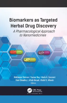 Rahman / Beg / Zamzami | Biomarkers as Targeted Herbal Drug Discovery | Buch | 978-1-77188-902-5 | sack.de