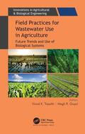 Tripathi / Goyal |  Field Practices for Wastewater Use in Agriculture | Buch |  Sack Fachmedien
