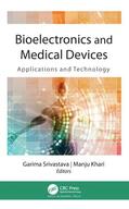 Srivastava / Khari |  Bioelectronics and Medical Devices | Buch |  Sack Fachmedien