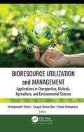 Thatoi / Das / Mohapatra |  Bioresource Utilization and Management | Buch |  Sack Fachmedien