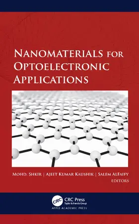 Shkir / Kumar Kaushik / AlFaify |  Nanomaterials for Optoelectronic Applications | Buch |  Sack Fachmedien