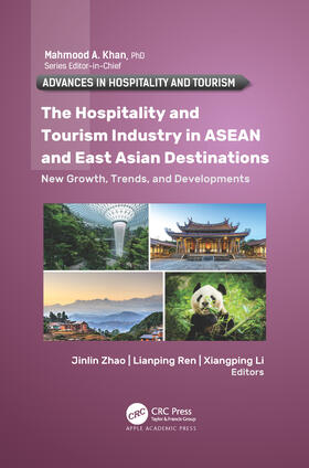 Zhao / Ren / Li | The Hospitality and Tourism Industry in ASEAN and East Asian Destinations | Buch | 978-1-77188-942-1 | sack.de