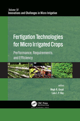 Goyal / Ray | Fertigation Technologies for Micro Irrigated Crops | Buch | 978-1-77188-943-8 | sack.de