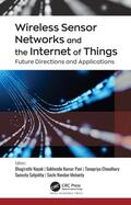 Nayak / Pani / Choudhury |  Wireless Sensor Networks and the Internet of Things | Buch |  Sack Fachmedien