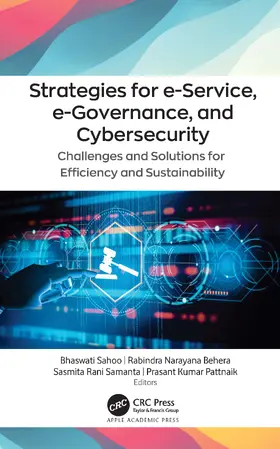 Sahoo / Behera / Samanta |  Strategies for E-Service, E-Governance, and Cybersecurity | Buch |  Sack Fachmedien