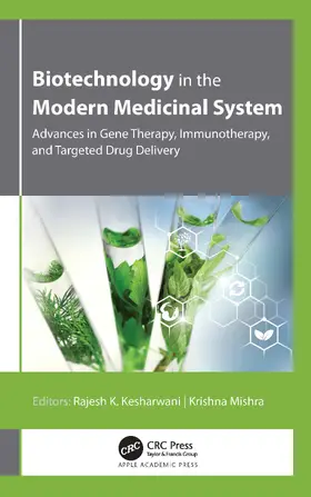 Kesharwani / Misra |  Biotechnology in the Modern Medicinal System | Buch |  Sack Fachmedien