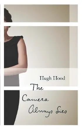 Hood |  The Camera Always Lies | eBook | Sack Fachmedien